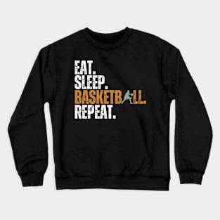 Eat Sleep Basketball Repeat Retro Vintage Boy Kid Men Women Crewneck Sweatshirt